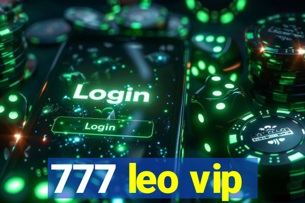 777 leo vip
